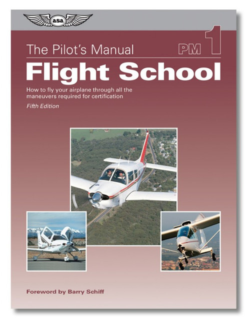 Pilot's Manual: Flight School (5th edition)