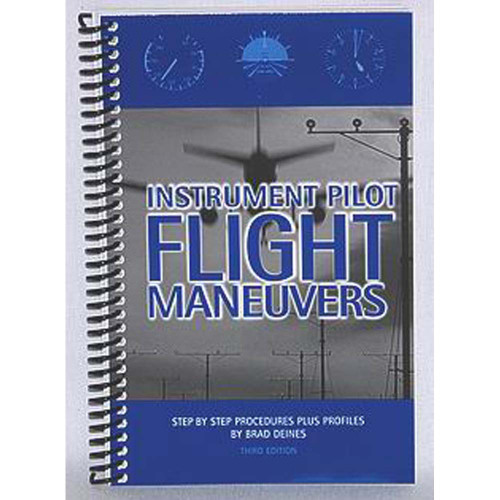 Deines Instrument Pilot Flight Maneuvers