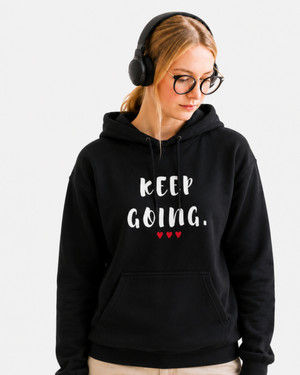 KEEP GOING.