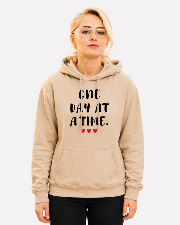 ONE DAY AT A TIME.