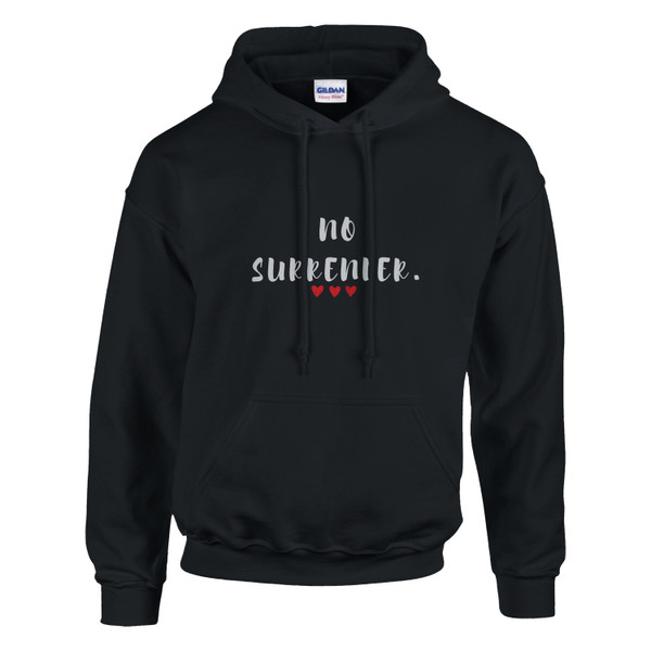 Black pullover hoodie featuring the inspirational quote “No Surrender” with red heart accents, motivational unisex sweatshirt design promoting resilience, determination, perseverance, strength, and hope.