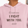I FIGHT  WITH YOU. P.