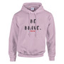 Light pink hoodie featuring a “BE BRAVE” inspirational graphic with three red heart accents. Motivational women's sweatshirt designed to promote courage, confidence, positivity, and personal growth.