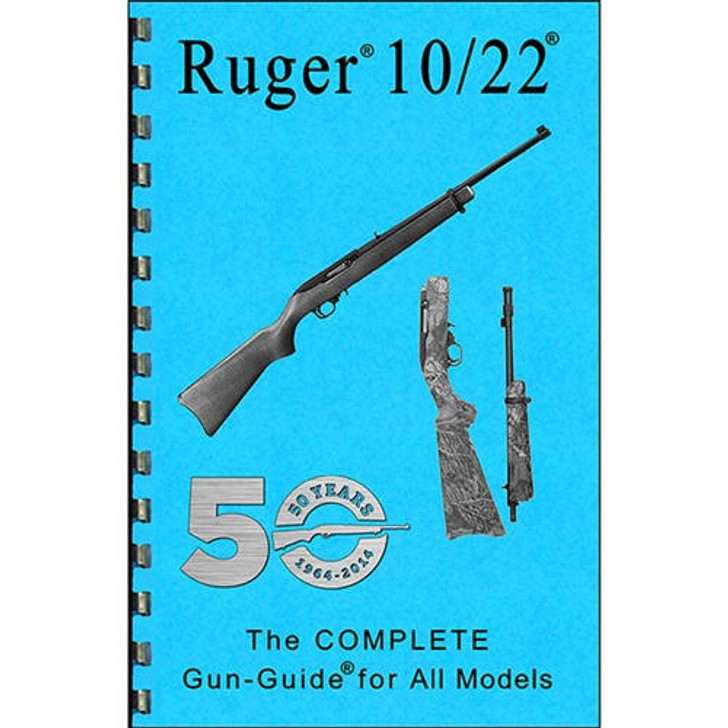 Gun-Guides Ruger~ 10/22~-complete Guide 
