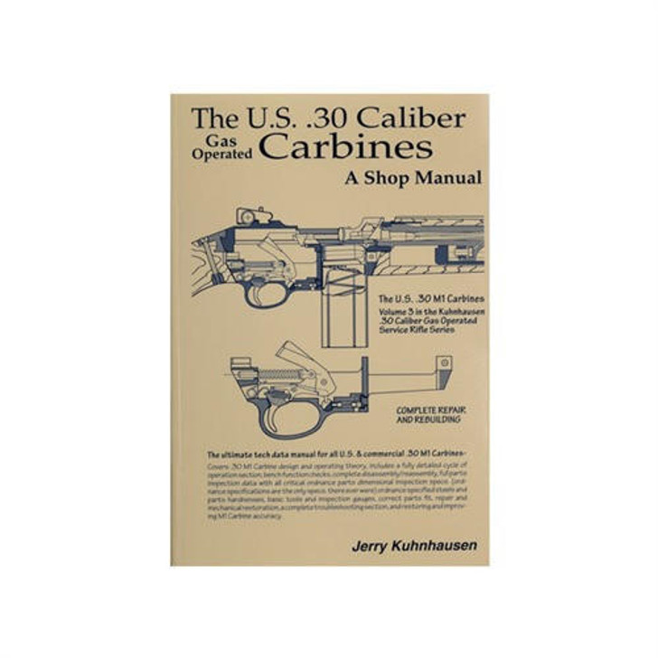 Heritage Gun Books Us 30 Caliber M1 Carbine Shop Manual 