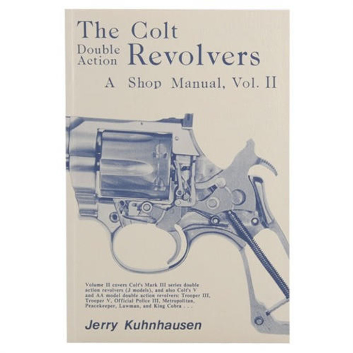 Heritage Gun Books Colt Double Action Revolvers Shop Manual-volume Ii 