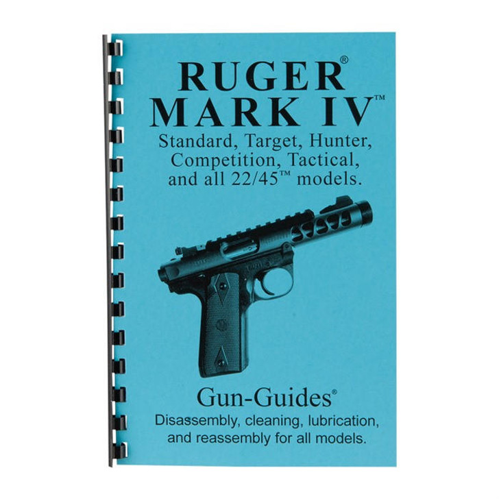 Gun-Guides Ruger~mark Iv~ Assembly And Disassembly Guide 