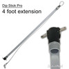 DipStick Pro™ 4 foot Extension