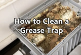 How to clean a Grease Trap 