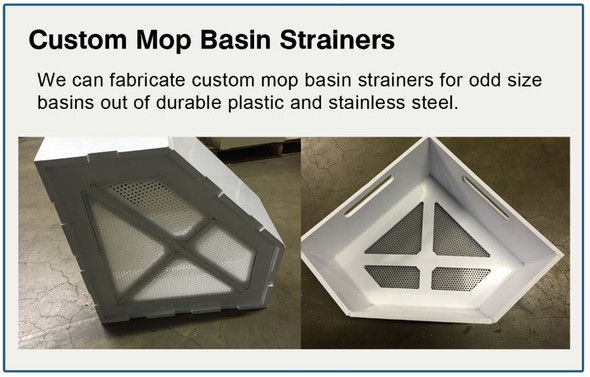 Custom Mop Basin Strainer