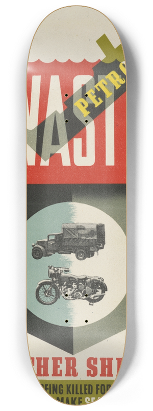 Abram Games - Wasted Petrol is Another Ship Lost 8.25 inch art skate deck