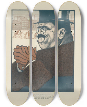 Triptych art skateboard deck of Albert Hahn De Ondernemer by Albert Hahn (1877-1918)