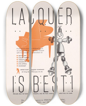 Triptych art skateboard deck of Hercules Incorporated Lacquer Is Best by Hercules Incorporated (20-)