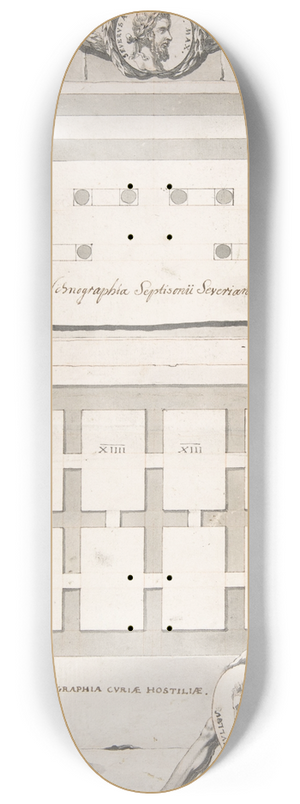 Jan Goeree - Ichnographia (or groundplan) of the Arch of Septimius Severus (above) and the Curia Hostilia (below) 8.25 inch art skate deck