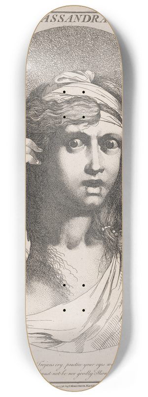John Hamilton Mortimer - Cassandra, from Troilus and Cressida, Act II, Scene 4 8.25 inch art skate deck