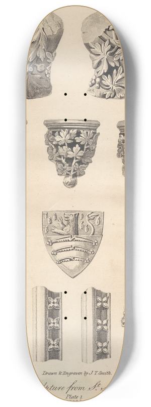 John Thomas Smith - Specimens of Sculpture from St. Stephens Chapel  Plate I 8.25 inch art skate deck