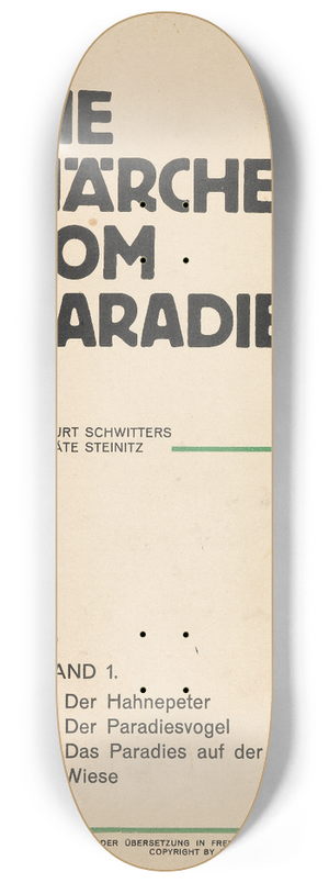 Kurt Schwitters - Die Mrchen vom Paradies 8.25 inch art skate deck