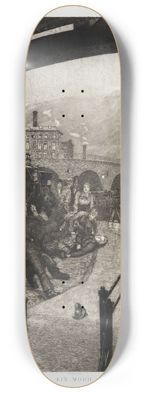 Max Klinger - Ein Mord (Dramen, Opus IX, Blatt 7) 8.25 inch art skate deck
