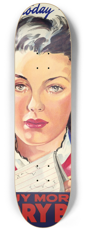 Ron White - Memo for Today  Buy More Victory Bonds 8.25 inch art skate deck
