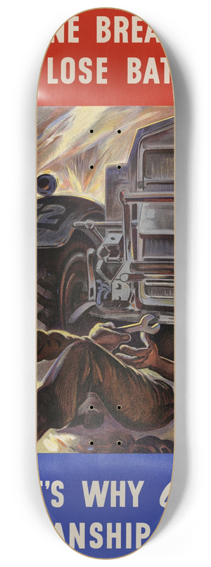 Wright Hessack - Front-Line Breakdowns Can Lose Battles  Thats Why Our Workmanship Counts 8.25 inch art skate deck