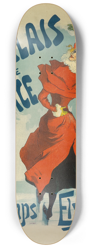 Jules Chret - Palais De Glace Champs Elyses 8.25 inch art skate deck