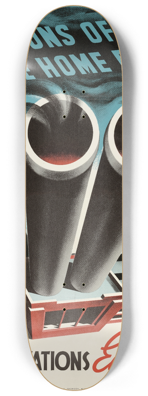 Leslie J. Trevor - Big Guns of the Home Front  Action Stations Everyone 8.25 inch art skate deck