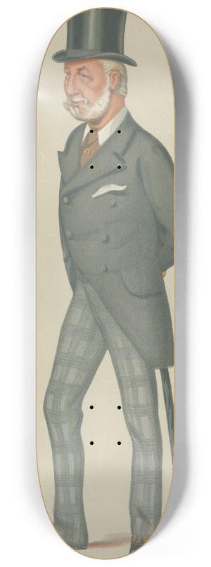 Leslie Matthew Ward - Politicians  the Colonies. The Duke of Manchester. 28 December 1878 8.25 inch art skate deck