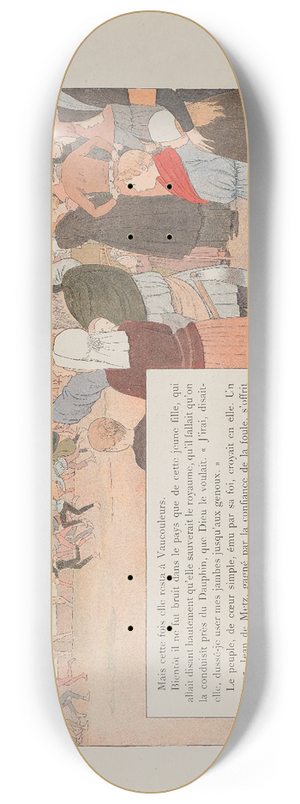 Louis Maurice Boutet de Monvel - Jeanne dArc Pl.06 8.25 inch art skate deck
