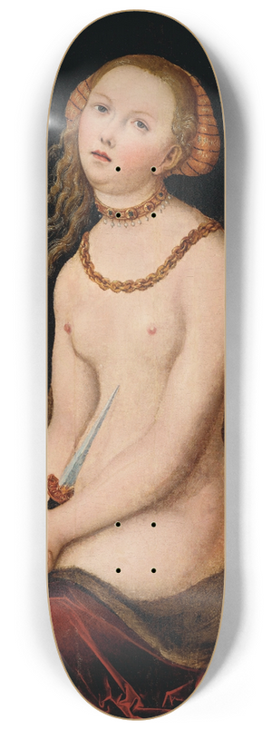 Lucas Cranach the Elder - Lucretia 8.25 inch art skate deck