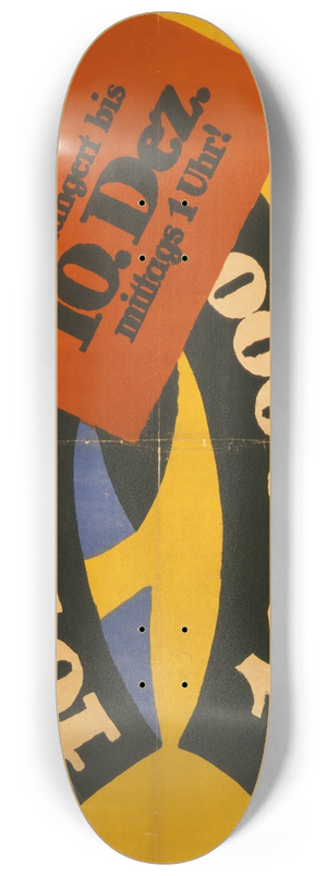 Lucian Bernhard - Spar-Prmienanleihe; 10 mal 1,000,000 jhrl. Hauptgewinne! 8.25 inch art skate deck