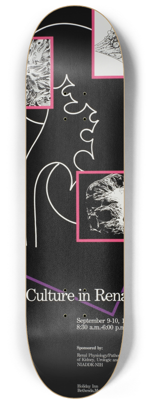 National Institutes of Health - Cell, tissue culture in renal research 8.25 inch art skate deck National Institutes of Health - Cell, tissue culture in renal research 8.25 inch art skate deck