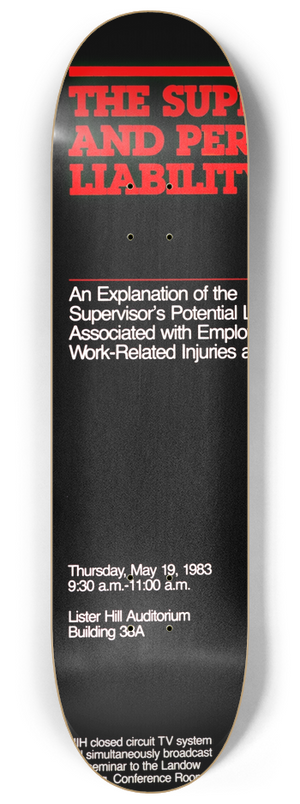 National Institutes of Health - The supervisor and personal liability 8.25 inch art skate deck