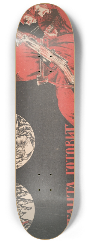 Nikolaj Nikolaevic Kogout - The Entente Prepares New Attack  Look at Both 8.25 inch art skate deck