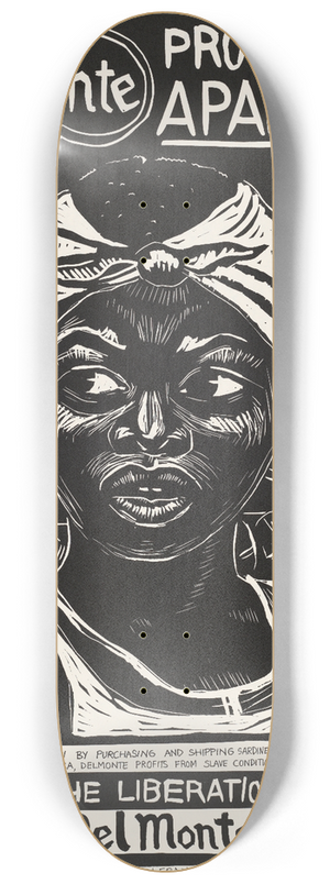 Rachael Romero - Del Monte profits from apartheid 8.25 inch art skate deck