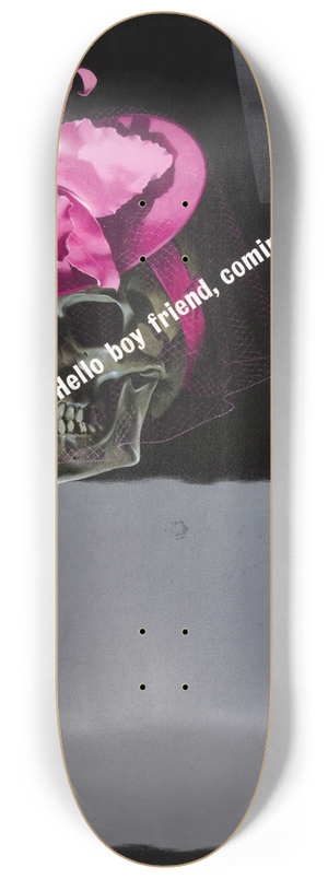 Reginald Mount  - Hello, boy friend, coming MY way. 8.25 inch art skate deck