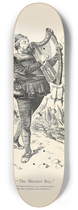 Sir John Tenniel - The Minstrel Boy 8.25 inch art skate deck