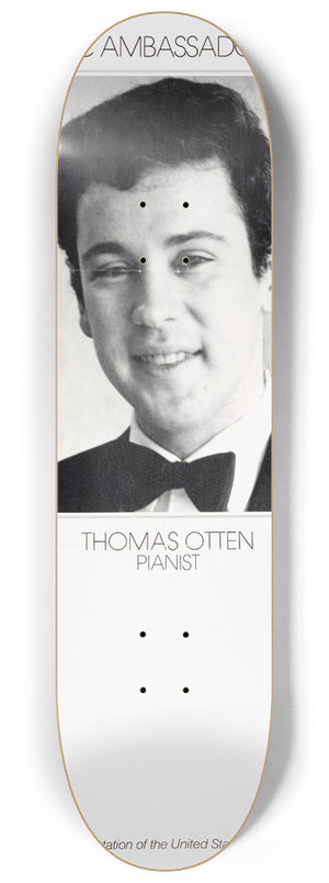 U.S. Information Agency - Artistic Ambassador (USA): Thomas Otten, Pianist 8.25 inch art skate deck