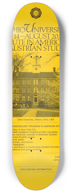 U.S. Information Agency - Ohio University, July 14- August 20, 1982. Third Institute in American Culture for Austrian Students 8.25 inch art skate deck