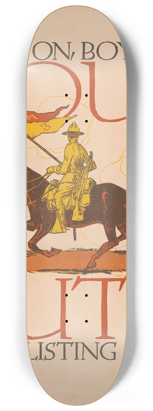 Vojtech Preissig - Come on, boys! Do your duty by enlisting now! 8.25 inch art skate deck