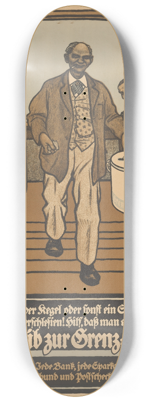 Willibald Krain - Bringen Karte oder Kegel oder sonst ein Spiel Dir Geld, denk dabei an Oberschlesien! Hilf, da man es Deutsch erhlt! Darum gib zur Grenz-Spende! 8.25 inch art skate deck