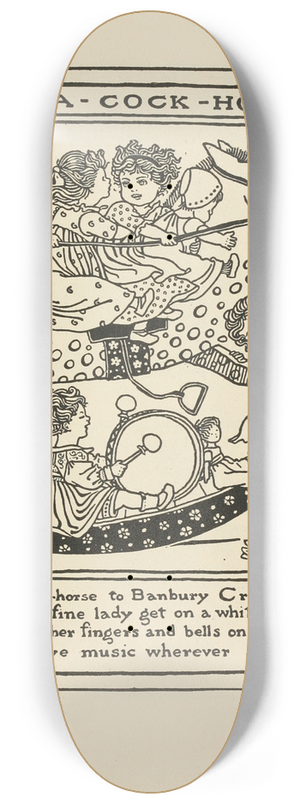 Winifred Smith - Ride a cock-horse 8.25 inch art skate deck