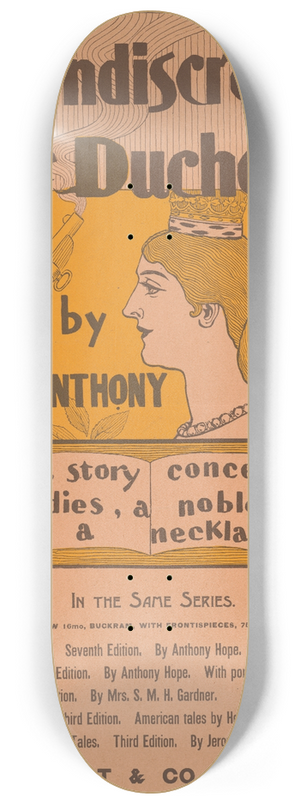 A.W.B. Lincoln - The indiscretion of the duchess by Anthony Hope 8.25 inch art skate deck A.W.B. Lincoln - The indiscretion of the duchess by Anthony Hope 8.25 inch art skate deck