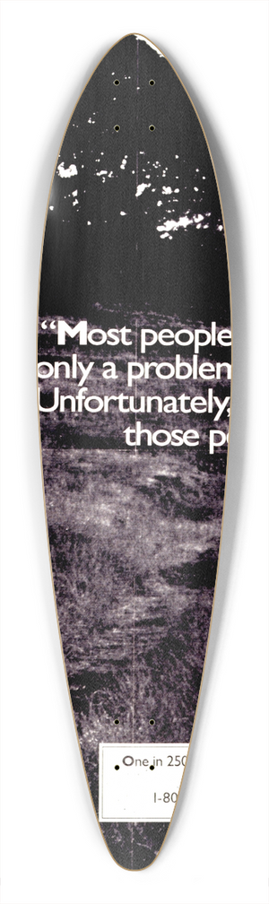 Centers for Disease Control and Prevention - Most people think HIV is only a problem in big cities; unfortunately, I was one of those people 39.3 inch art pintail longboard deck