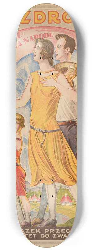 Bogdan Nowakowski - Dni Zdrowia. Zdrowie to potga narodu. Polski Zwizek Przeciwgruliczy. Polski Zwizek do Zwalczania Raka 8.25 inch art skate deck