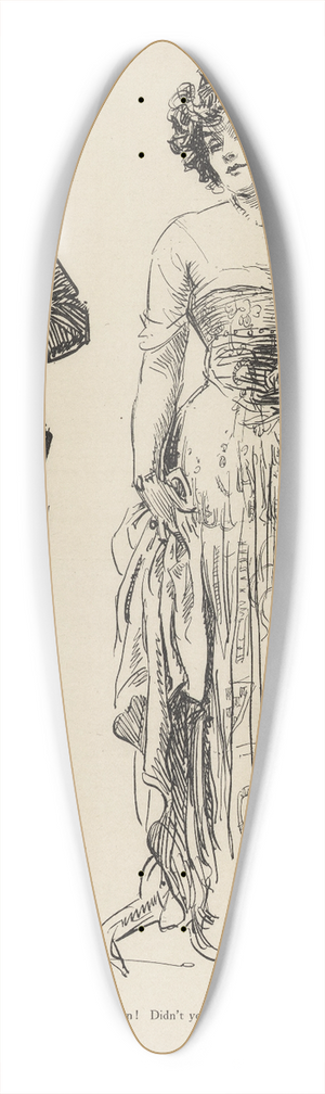 Charles Dana Gibson - Three hundred dollars for that gown! Didnt  you get anything off 39.3 inch art pintail longboard deck