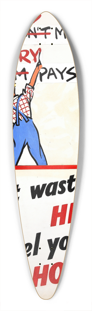 Cyril Kenneth Bird (Fougasse)  - It does matter the country pays for it. Dont waste here the fuel you save at home 39.3 inch art pintail longboard deck