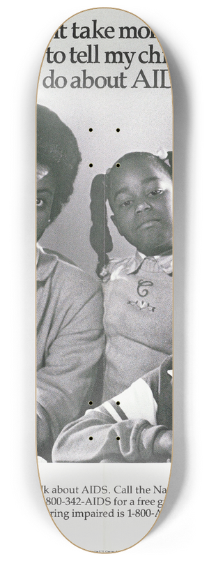 Centers for Disease Control and Prevention - It might take more than motherwit to tell my children what to do about AIDS 8.25 inch art skate deck