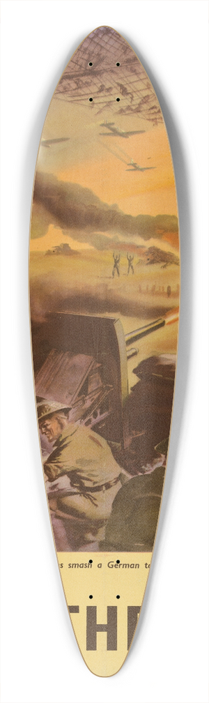 Harold Pym - British Field-Guns Smash a German Tank Attack at Point-Blank Range in Libya  Back Them Up! 39.3 inch art pintail longboard deck