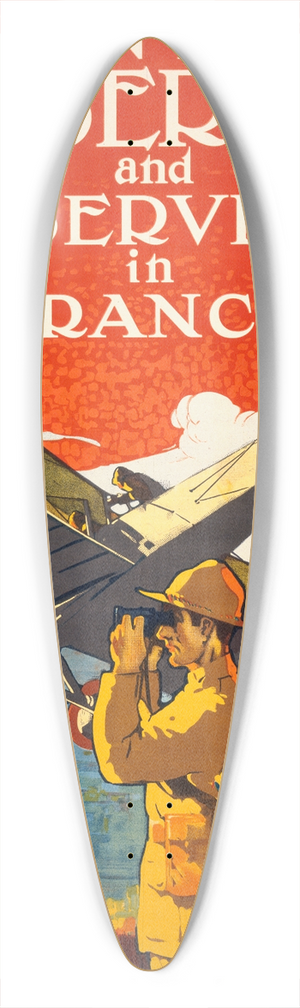 J. Paul Verrees - Join the air service and serve in FranceDo it now. 39.3 inch art pintail longboard deck J. Paul Verrees - Join the air service and serve in FranceDo it now. 39.3 inch art pintail longboard deck