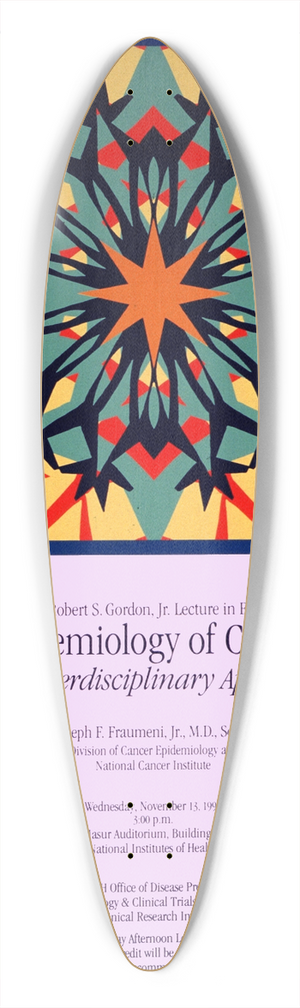National Institutes of Health - Epidemiology of cancer, an interdisciplinary approach 39.3 inch art pintail longboard deck